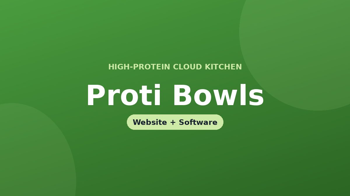 Proti Bowls — website and custom software project by ByteHarvest